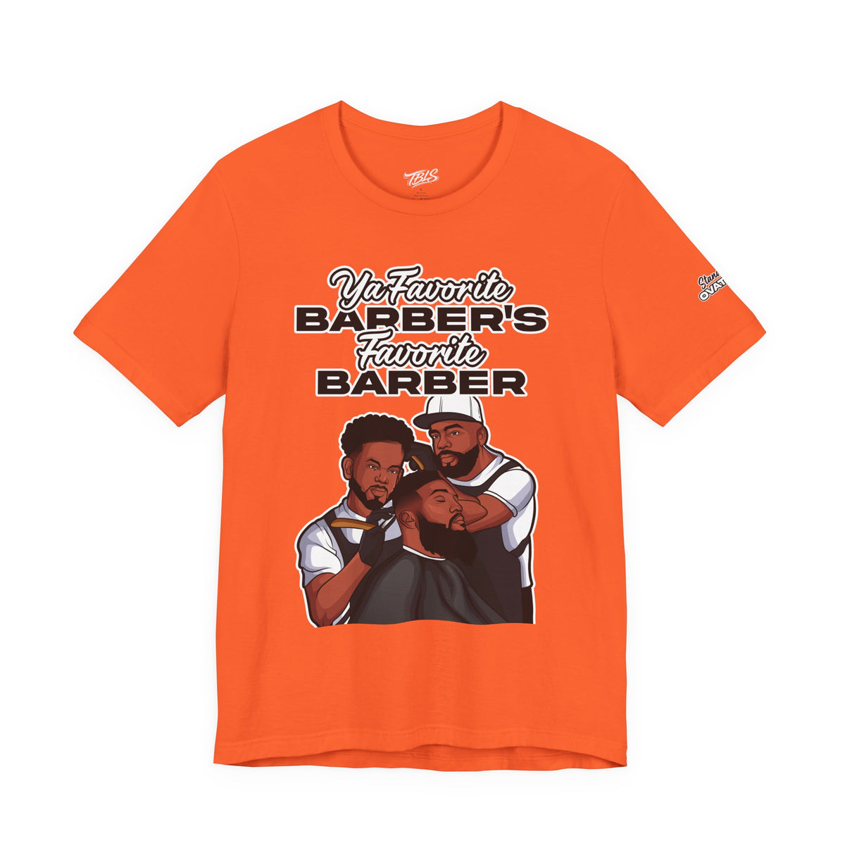 Ya Favorite Barber's Favorite Barber T-Shirt