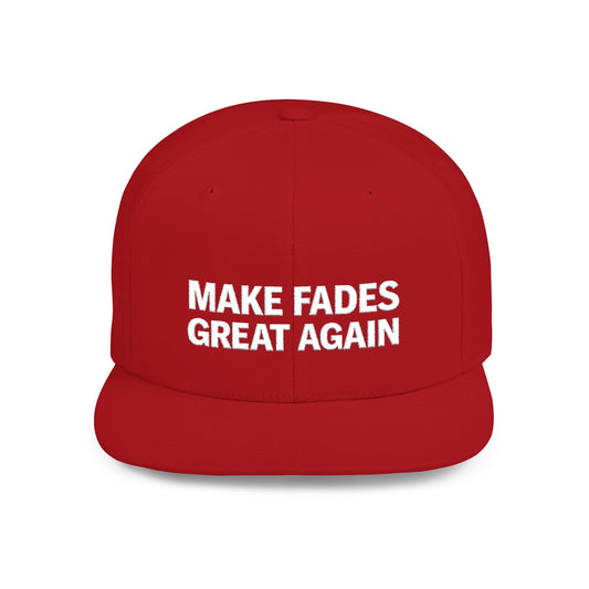 Make Fades Great Hat