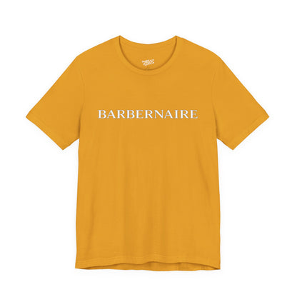 Barbernaire T-Shirt