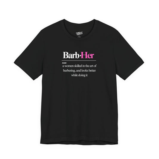 BarbHer T-Shirt