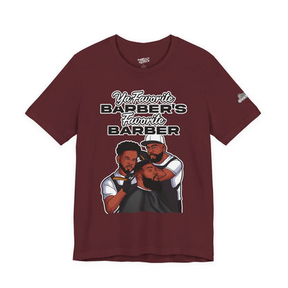 Ya Favorite Barber's Favorite Barber T-Shirt