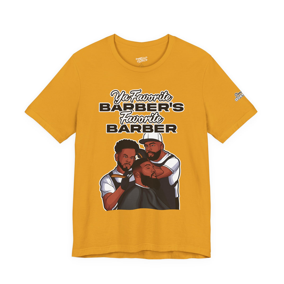 Ya Favorite Barber's Favorite Barber T-Shirt