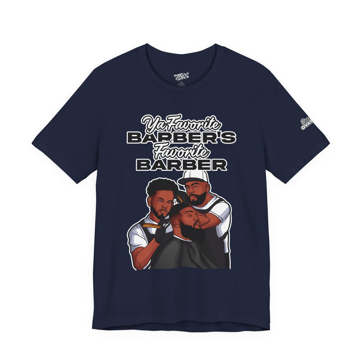 Ya Favorite Barber's Favorite Barber T-Shirt