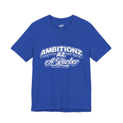 Ambitionz Az A Barber Streetwear T-Shirt