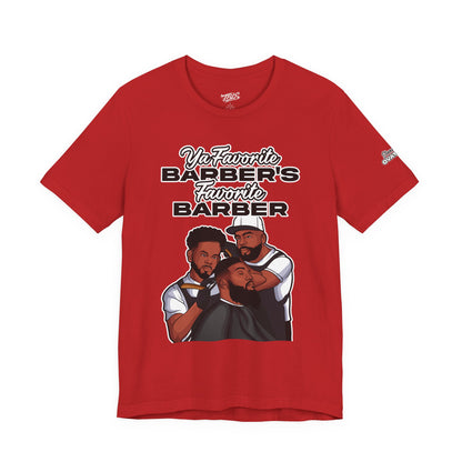 Ya Favorite Barber's Favorite Barber T-Shirt