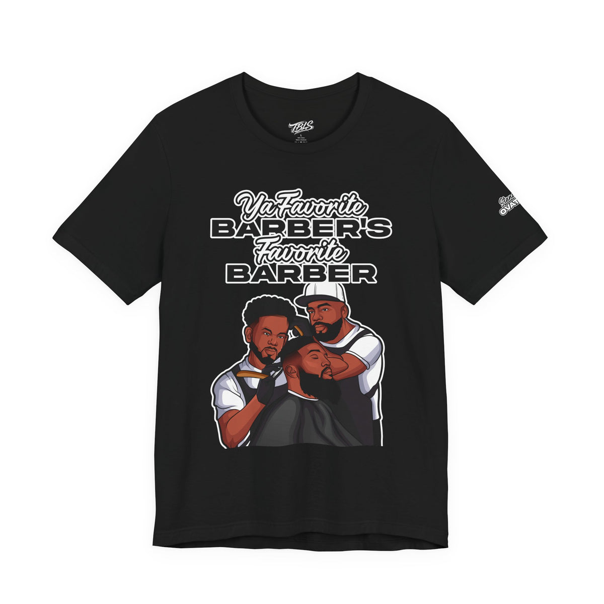 Ya Favorite Barber's Favorite Barber T-Shirt