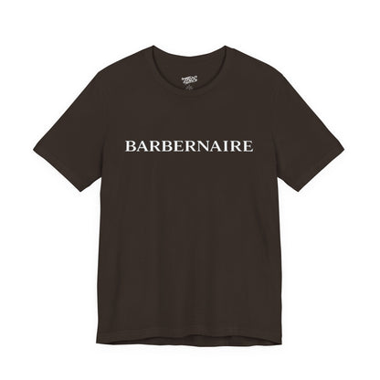 Barbernaire T-Shirt