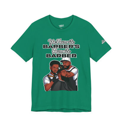 Ya Favorite Barber's Favorite Barber T-Shirt