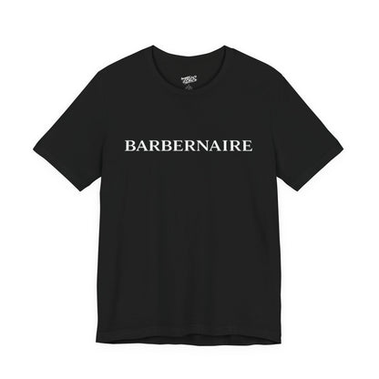 Barbernaire T-Shirt