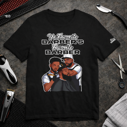 Ya Favorite Barber's Favorite Barber T-Shirt