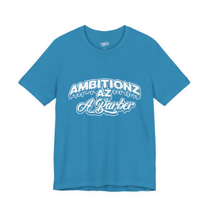 Ambitionz Az A Barber Streetwear T-Shirt