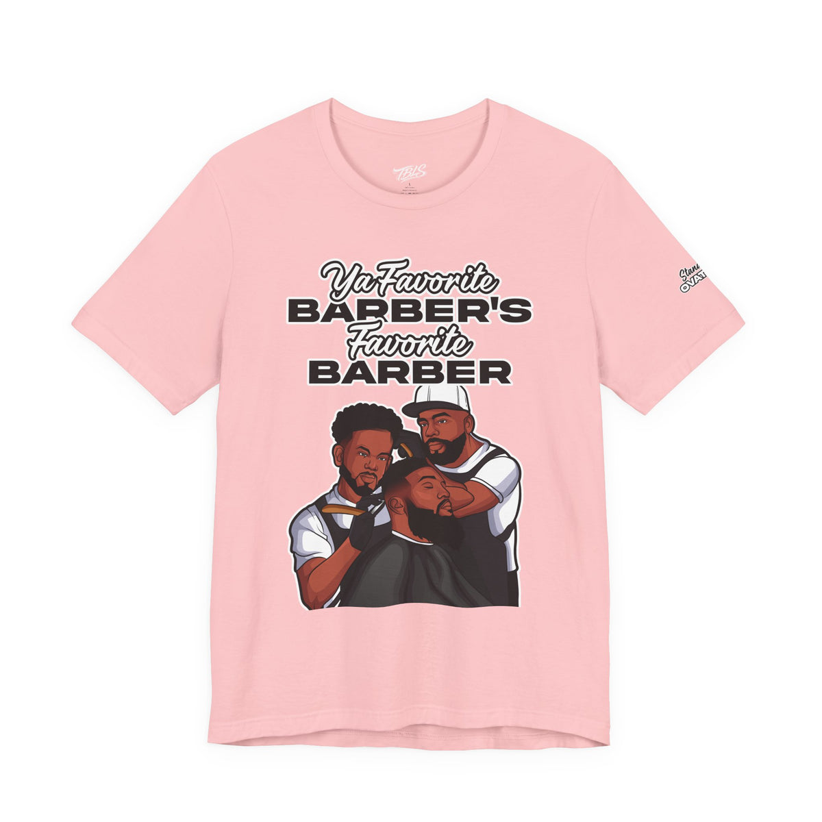 Ya Favorite Barber's Favorite Barber T-Shirt