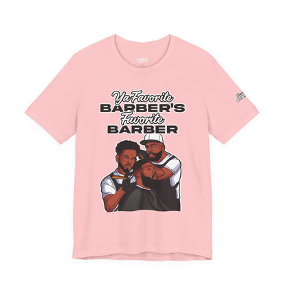 Ya Favorite Barber's Favorite Barber T-Shirt