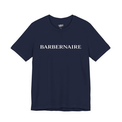 Barbernaire T-Shirt